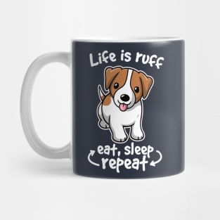 Life is ruff Mug